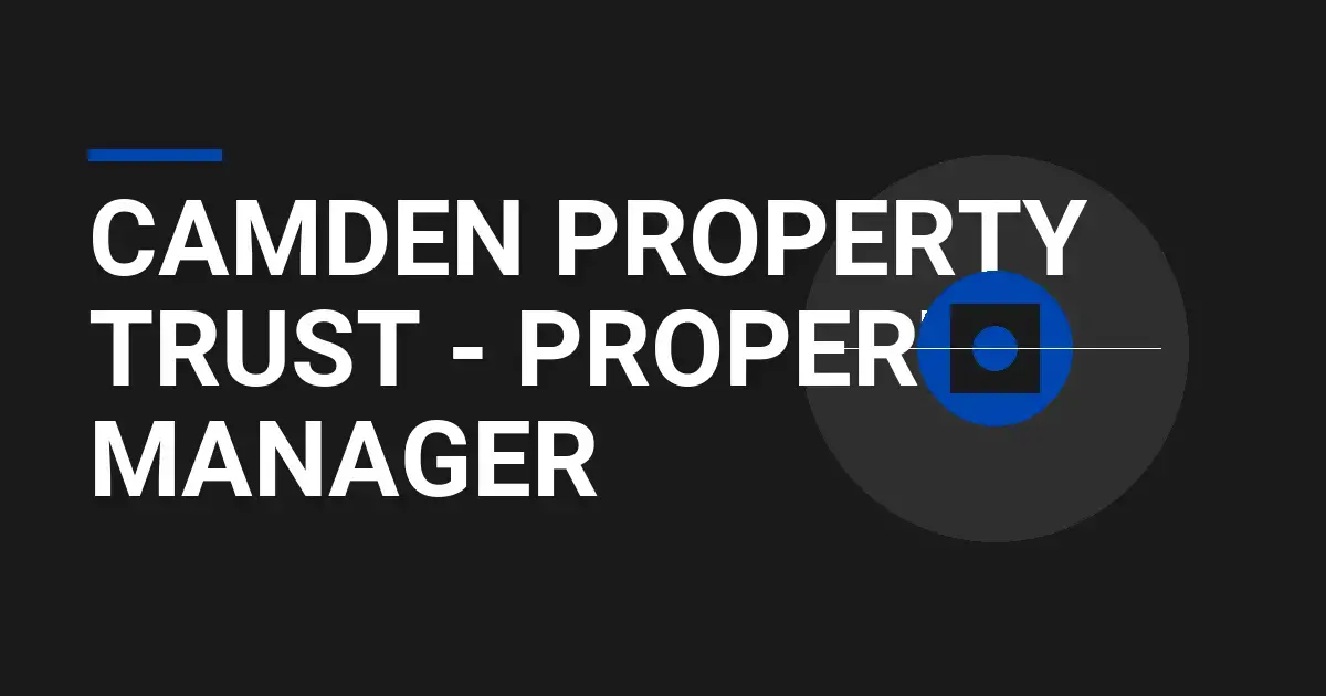 Camden Property Trust - Property Manager