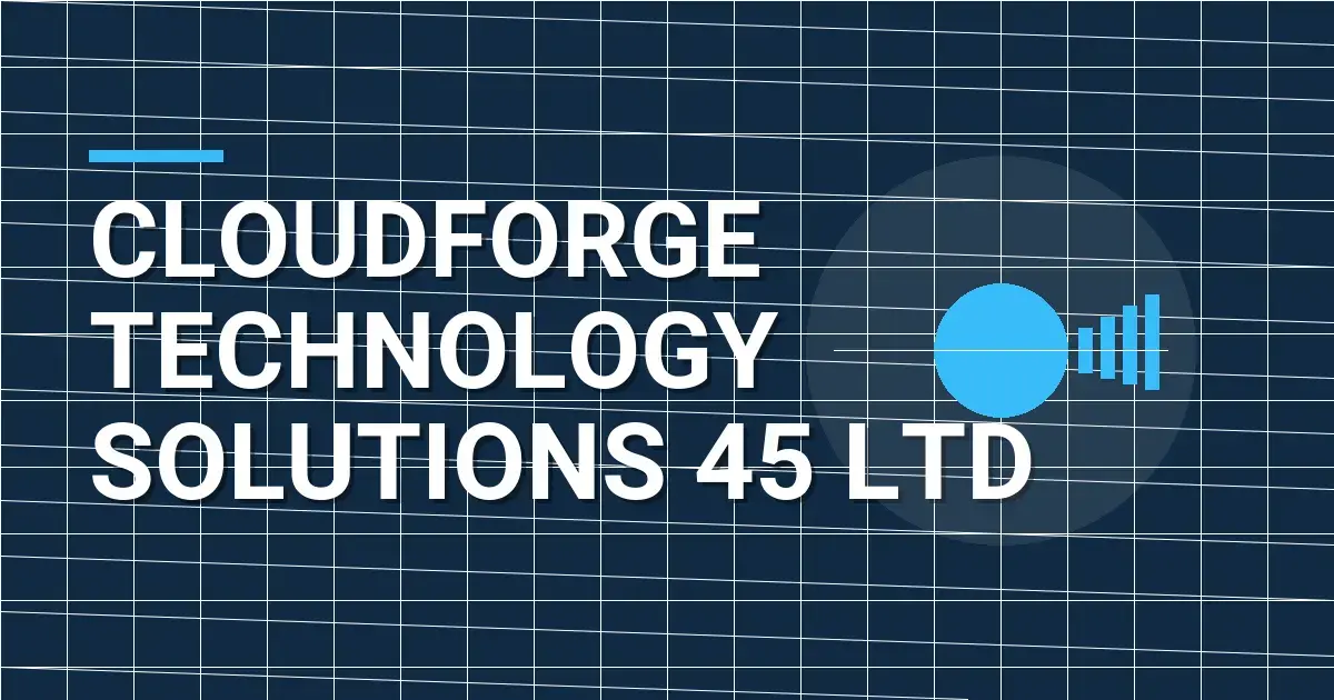 CloudForge Technology Solutions 45 Ltd