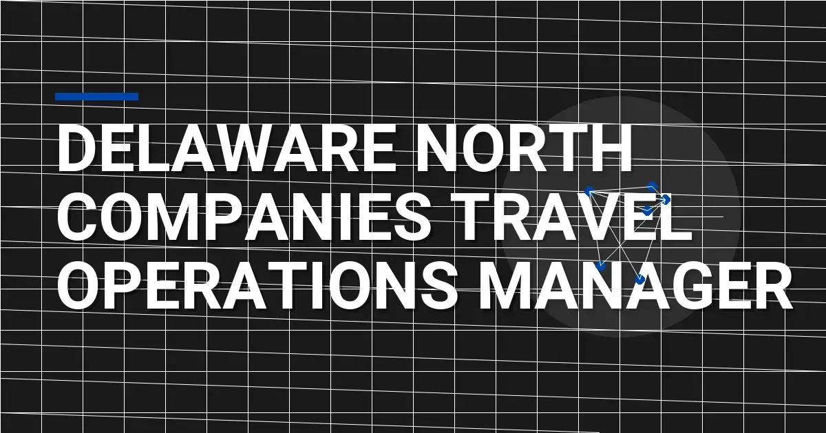 Delaware North Companies Travel Operations Manager