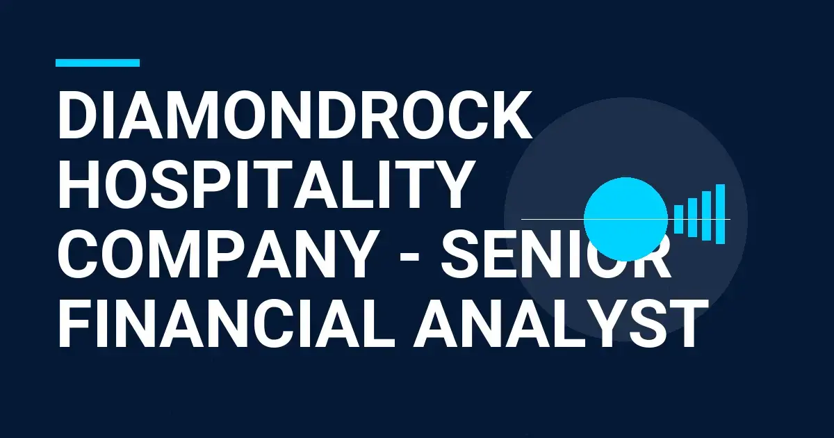 DiamondRock Hospitality Company - Senior Financial Analyst
