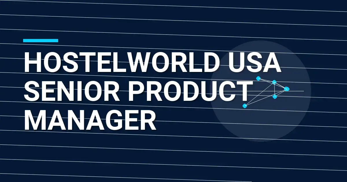 Hostelworld USA Senior Product Manager