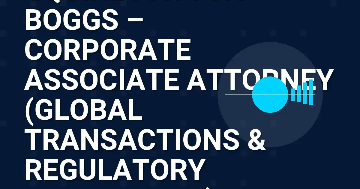 Squire Patton Boggs – Corporate Associate Attorney (Global Transactions & Regulatory Compliance)